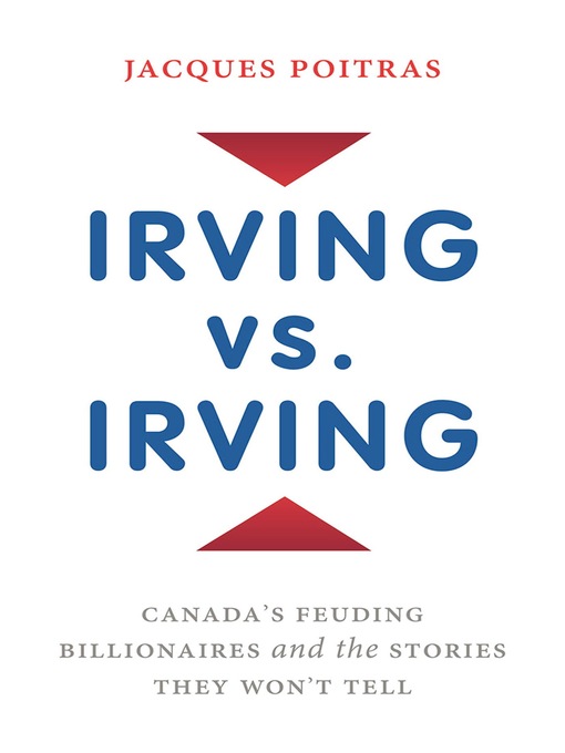 Title details for Irving vs. Irving by Jacques Poitras - Wait list